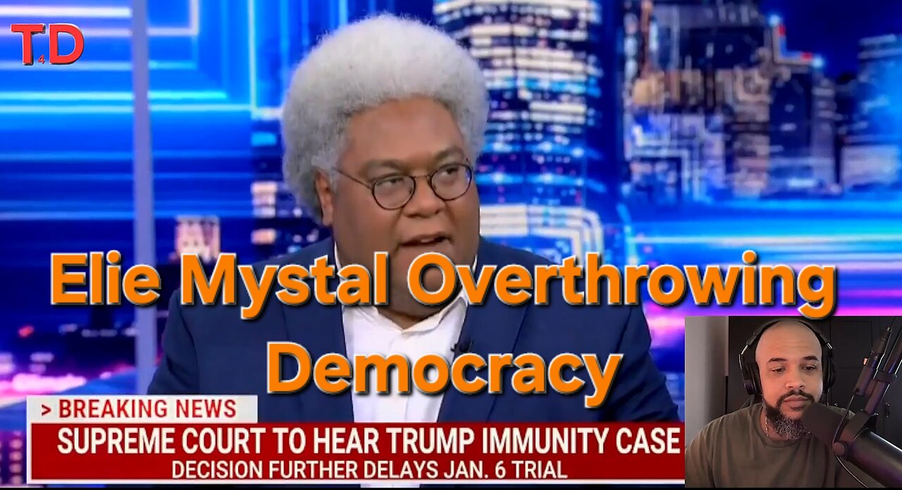 Elie Mystal Overthrowing Democracy