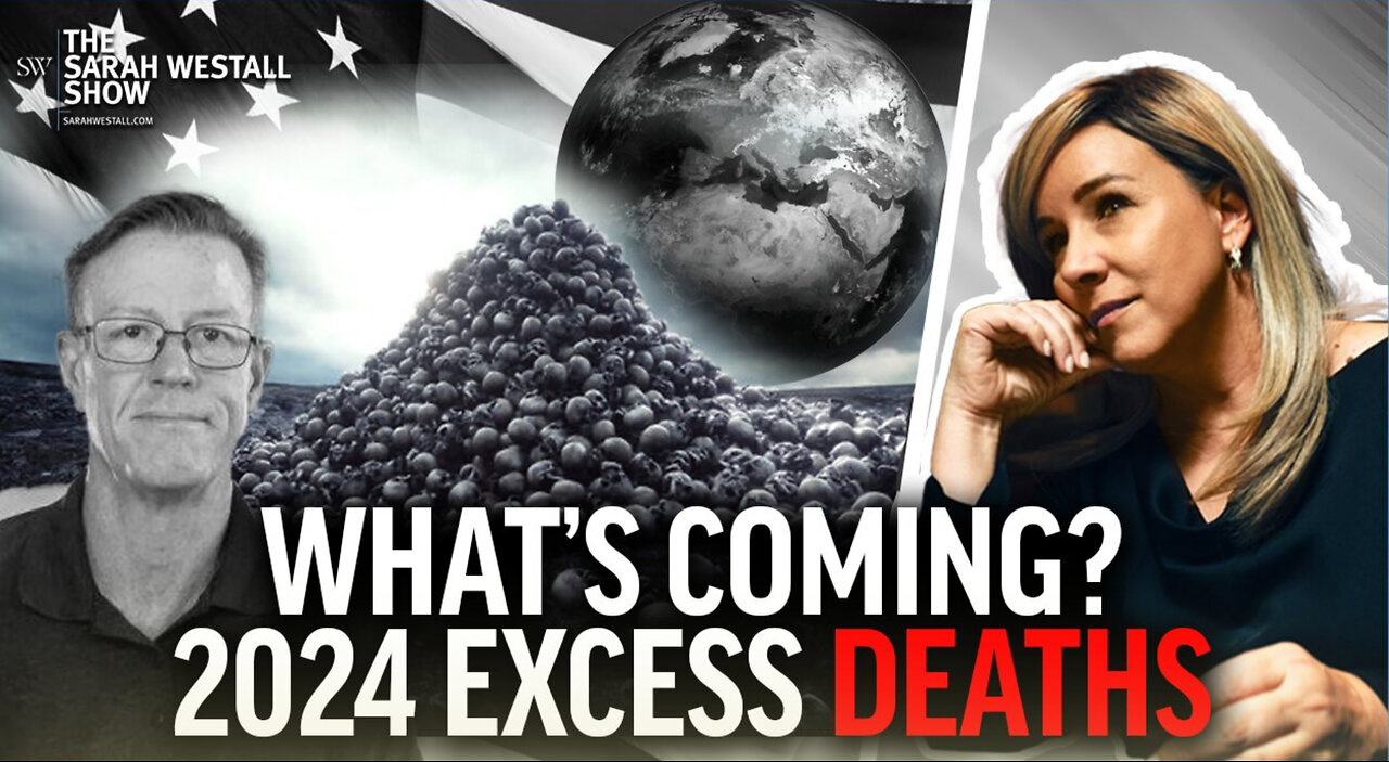 Excess Deaths coming in 2024 w/ Ed Dowd