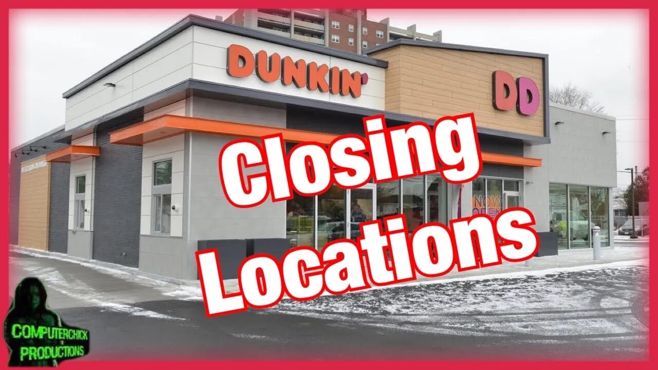 Dunkin' Donuts Closing 800 Stores - July 30, 2020 Episode