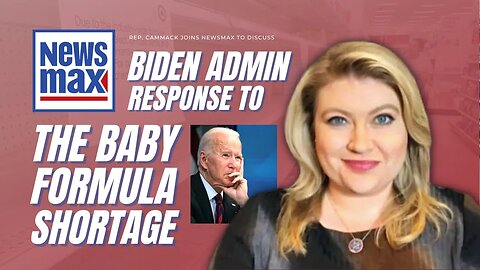 Rep. Cammack Joins Newsmax To Talk Biden''s Defense Production Act To Address Baby Formula Shortage