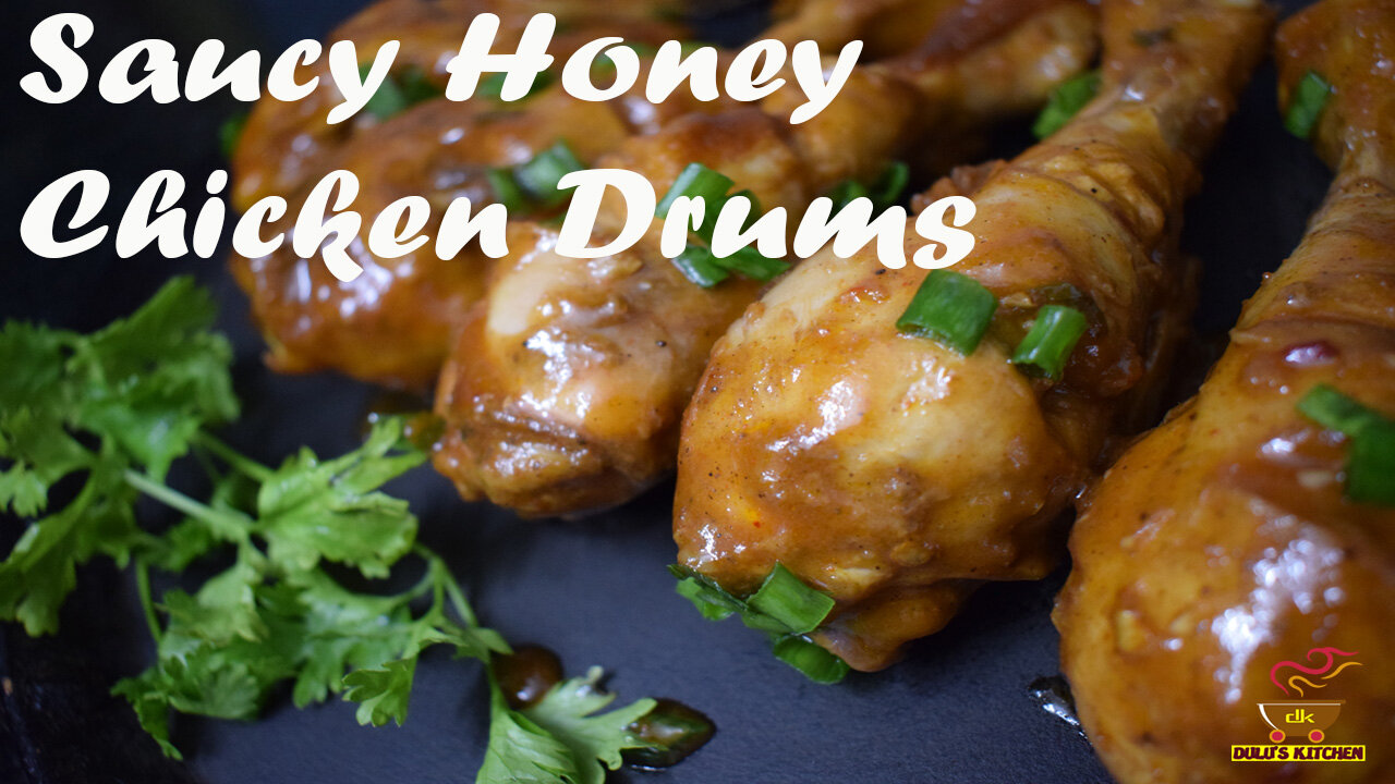 Saucy Honey Chicken Drums (Sweet & Spicy Chicken drums)