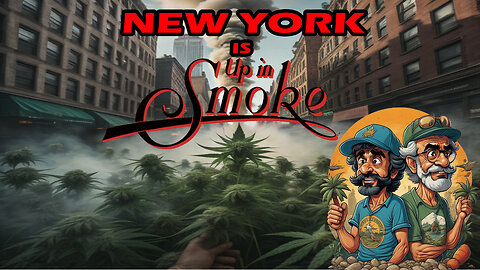 New York's Weed Fiasco It's all UP IN SMOKE