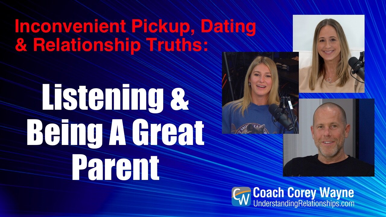 Listening & Being A Great Parent