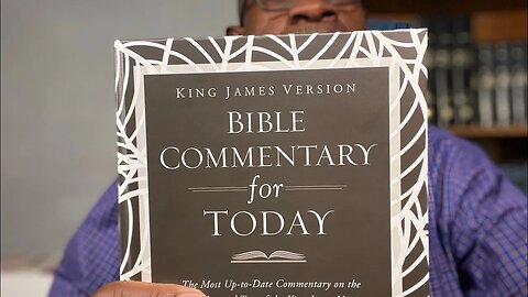 Bible Commentary For Today - KJV 2023 Update