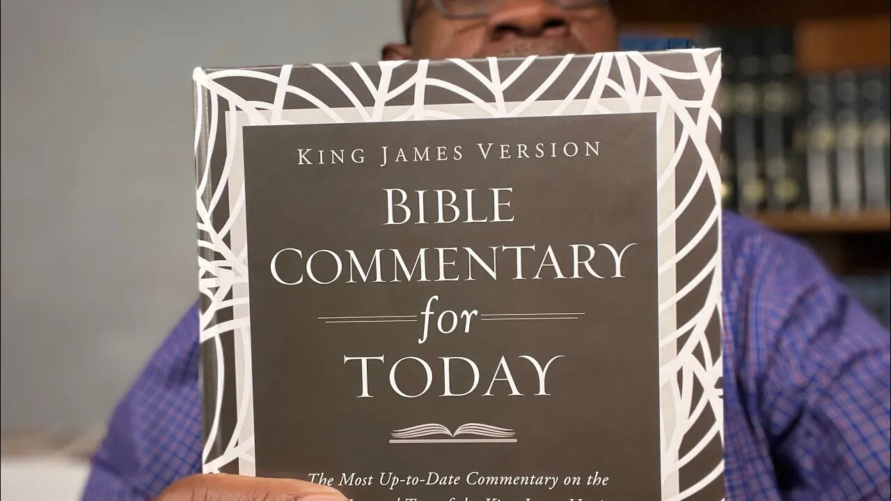 Bible Commentary For Today - KJV 2023 Update