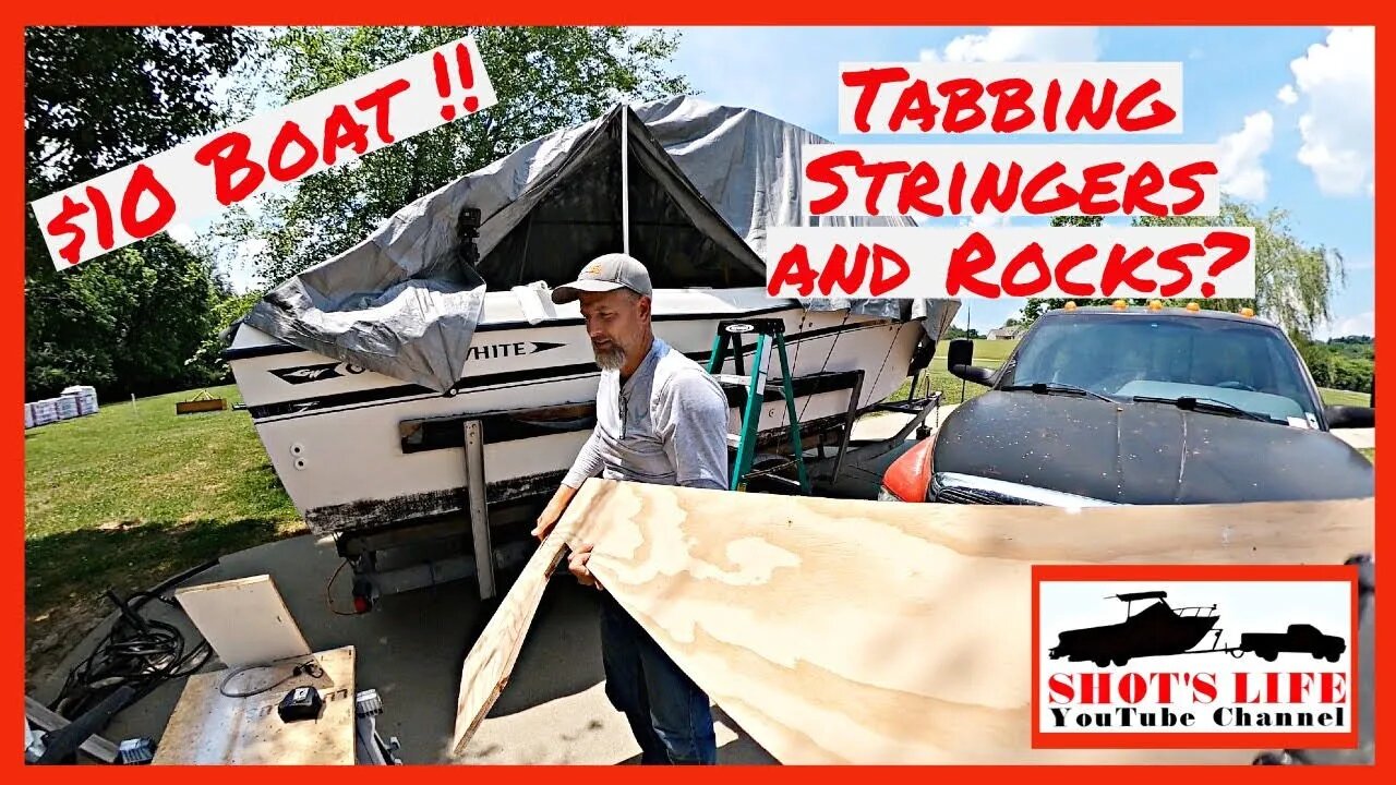 $10 Boat - Tabbing Stringers and Rocks!! | EPS 25 | Shots Life