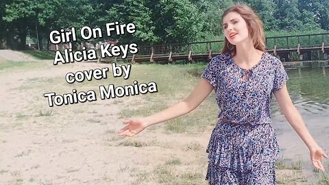 Girl On Fire - Alicia Keys | Cover by Tonica Monica