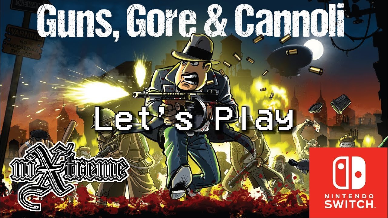 Let's Play Quick Play Guns, Gore, and Cannoli Nintendo Switch