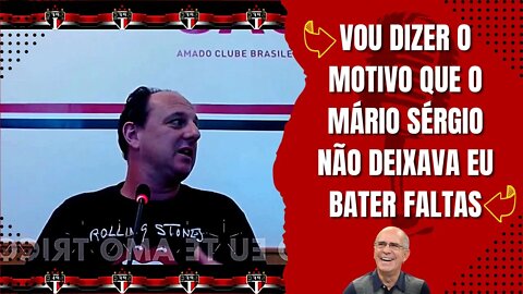 ROGÉRIO CENI NÃO GUARDA SEGREDO E FALA DO EX-TÉCNICO MÁRIO SÉRGIO