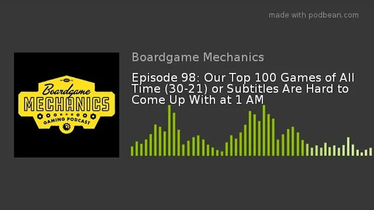 Episode 98: Our Top 100 Games of All Time (30-21) or Subtitles Are Hard to Come Up With at 1 AM