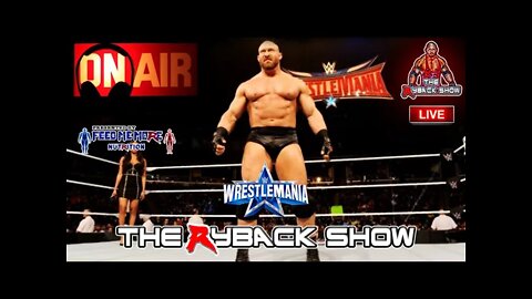 The Ryback Show Live WrestleMania Night 1 Predictions Presented by Feed Me More Nutrition