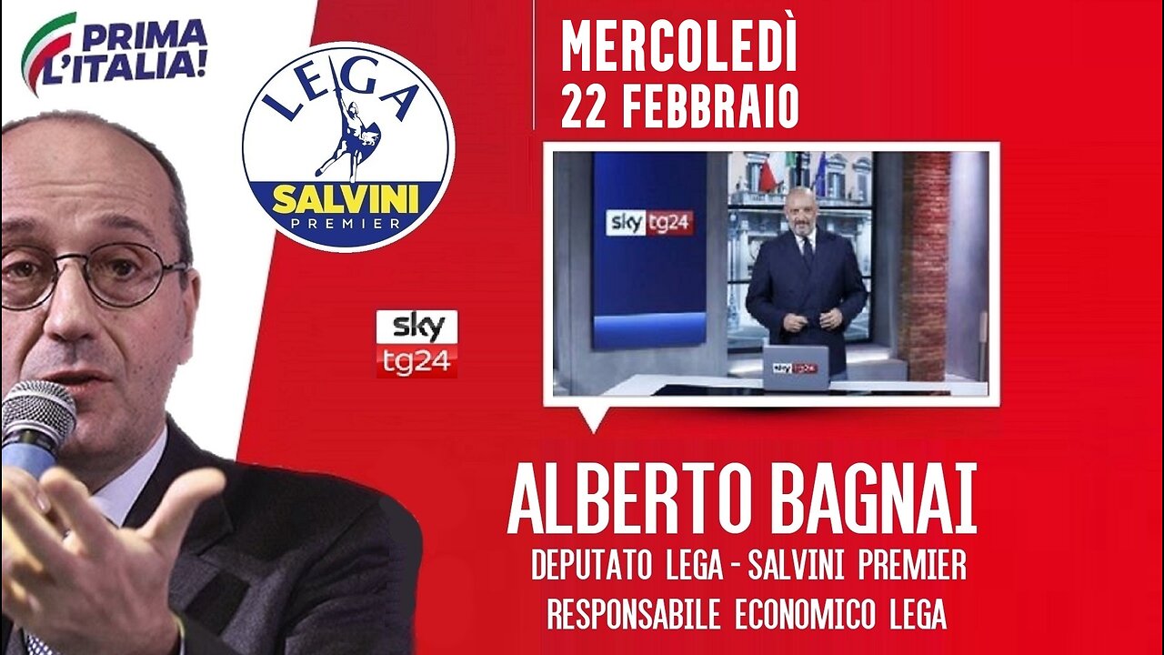 🔴 Interventi dell'On. Alberto Bagnai, Responsabile econ. Lega, ospite a Start su SkyTg24 (22/02/23).