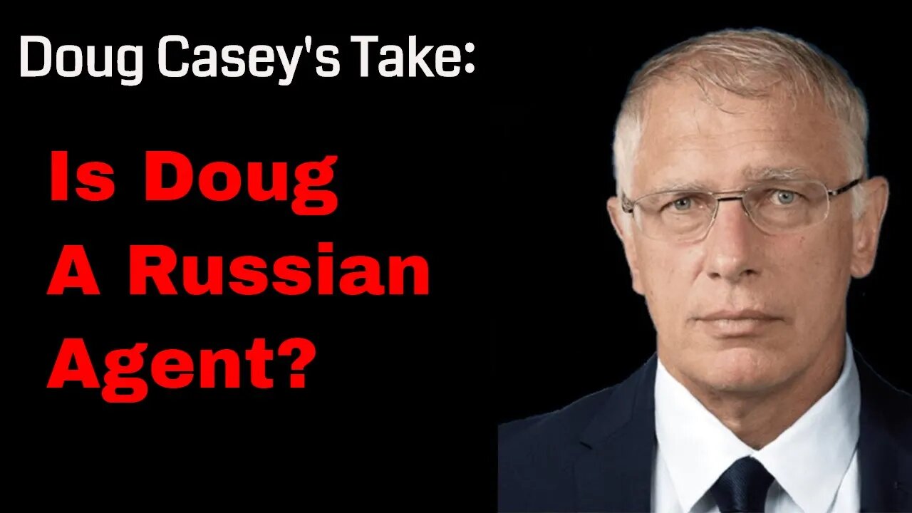 Is Doug A Russian Agent?