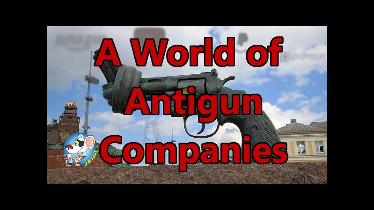 The Overnight #34: A World of Anti Gun Companies.