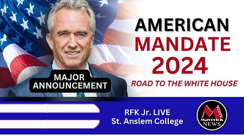 RFK Jr. Speech: Live Coverage | Maverick News