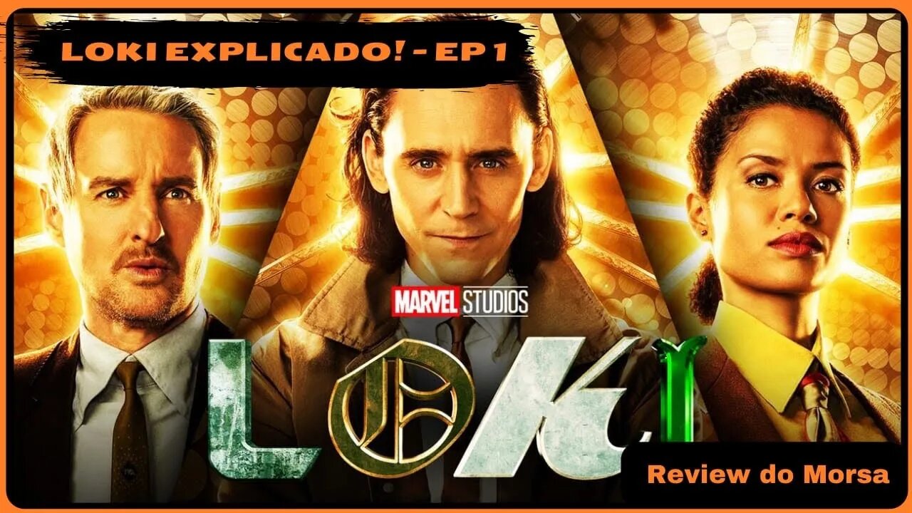 LOKI EXPLICADO! - EP 01 | Review do Morsa