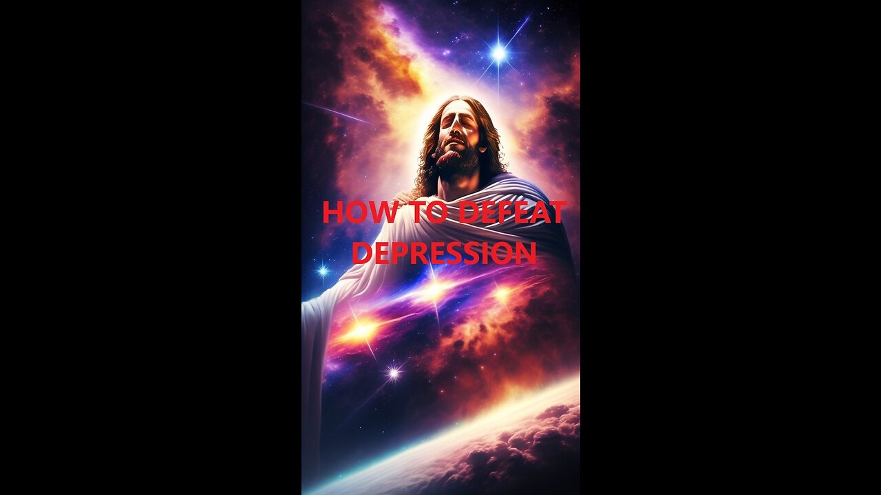 How would Jesus defeat depression?