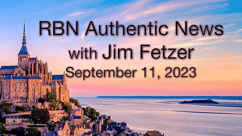 RBN Authentic News (11 September 2023)