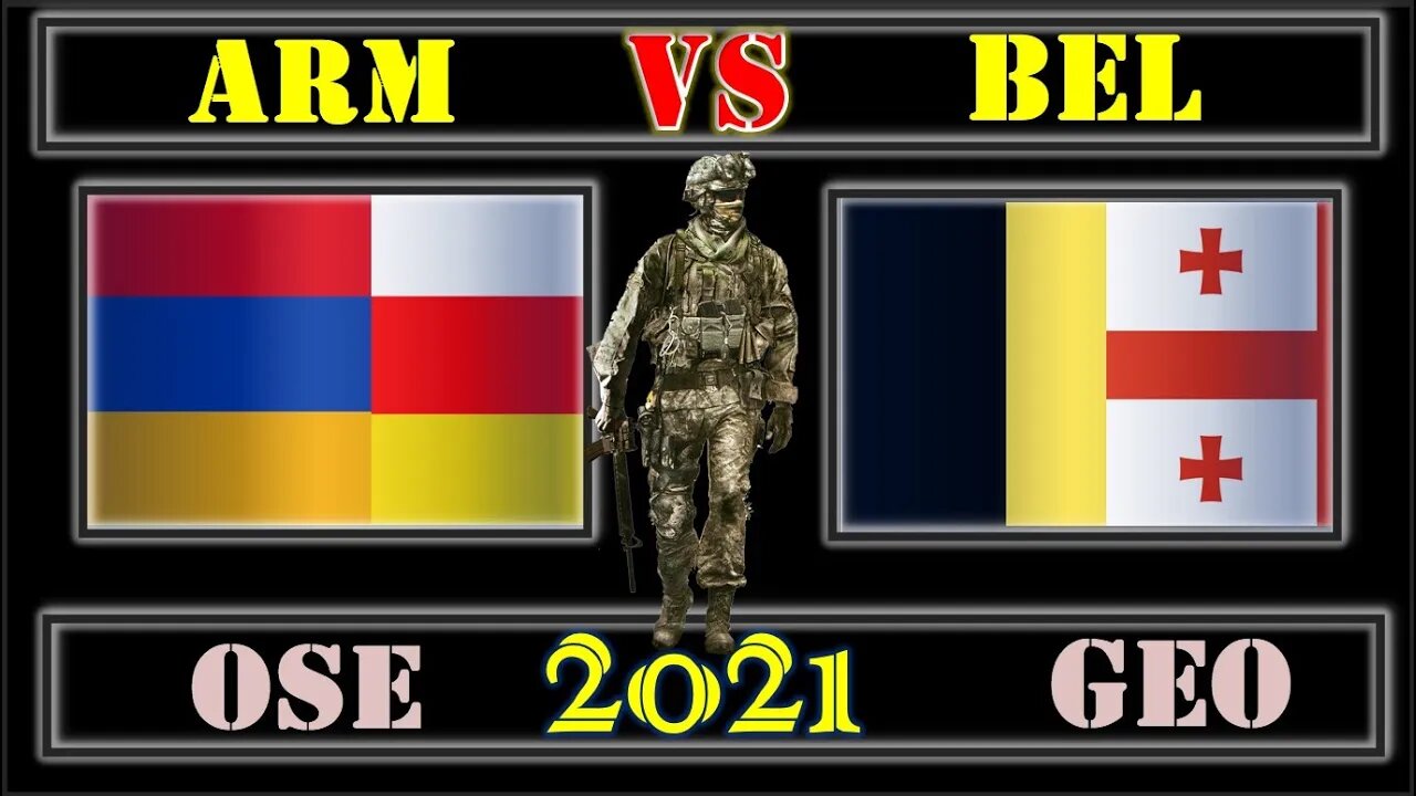 Armenia South Ossetia VS Belgium 🇦🇲 Georgia Military Power Comparison 2021 🚩,Military Power