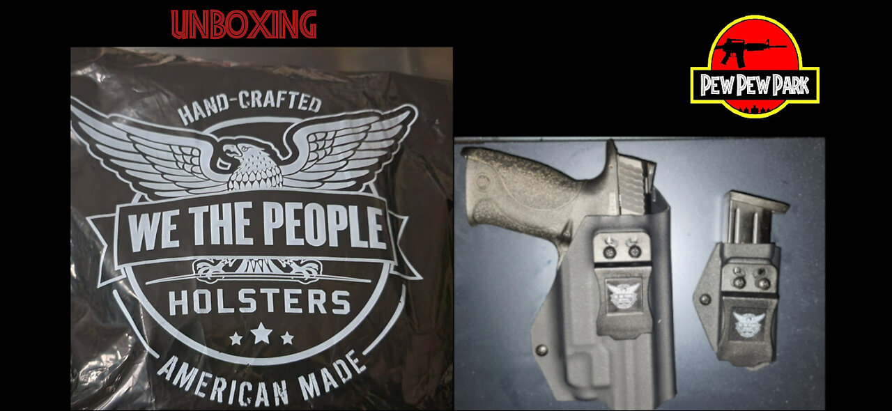 Unboxing: We The People IWB Holster order