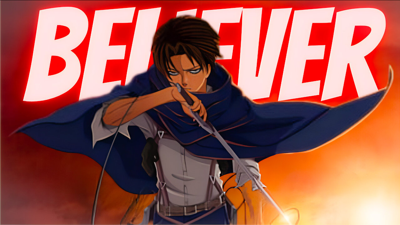 Levi Ackerman! - [Edit] || Attack On Titan x Believer (Imagine Dragons) | Manga x Dan Reynolds