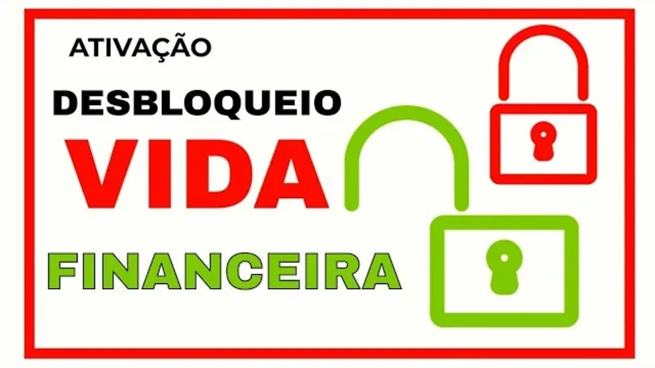 ATIVAÇÃO PARA DESBLOQUEIO DA VIDA FINANCEIRA | GRABOVOI 520