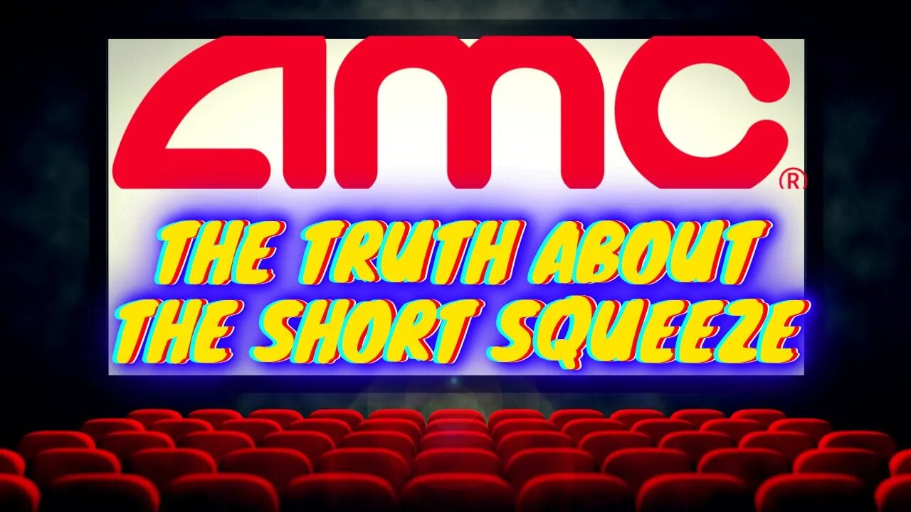 AMC Stock: The Truth About AMC's Upcoming Short Squeeze Date ( AMC Insider News Leaked )