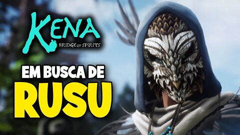 Kena: Bridge of Spirits - PC / Em busca de Rusu - Gameplay #4