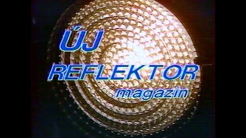 "Új Reflektor Magazin", MTV1, 1989. június 7. Felelős szerkesztő-műsorvezető: Ilkei Csaba