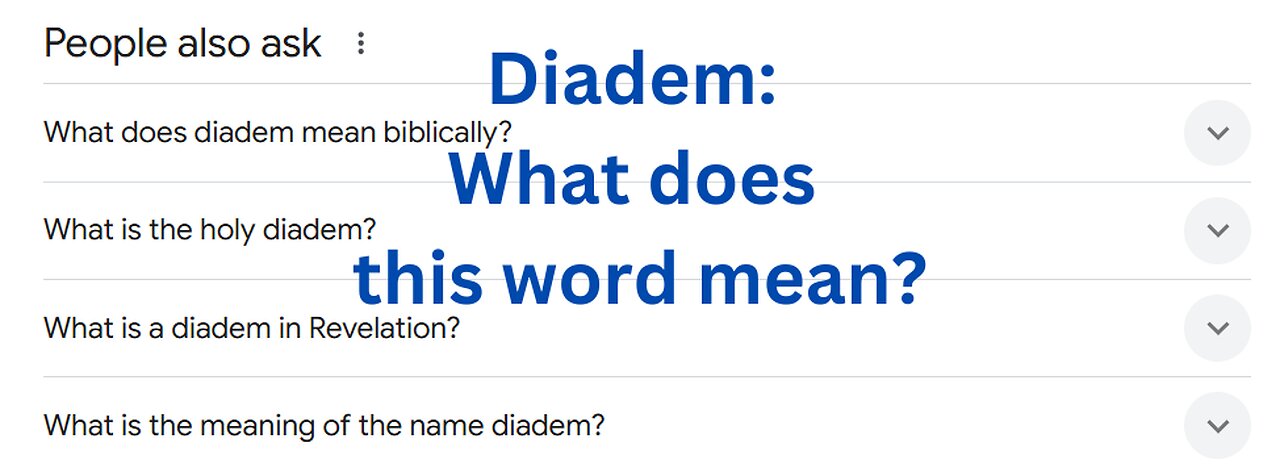 ‘Diadem’ – Word of the Day | King James Bible Words Explained