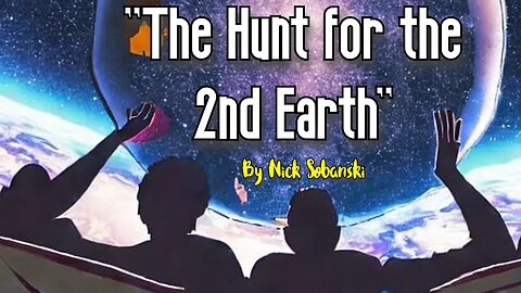 "The Hunt for the 2nd Earth" by Nick Sobanski