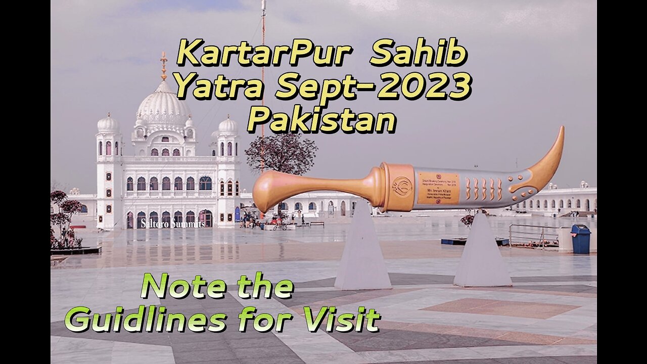 Kartarpur Sahib Visit Guidelines for September 2023