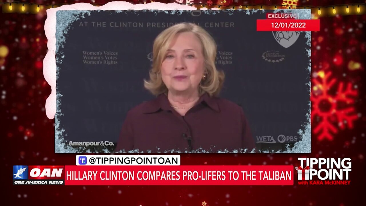 Tipping Point - Hillary Clinton Compares Pro-lifers to the Taliban