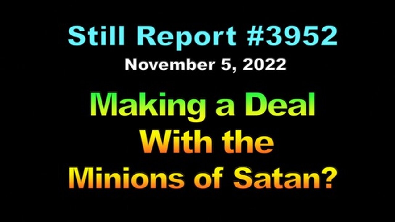 Making a Deal With the Minions of Satan?, 3952