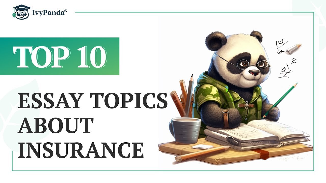 TOP-10 Essay Topics about Insurance