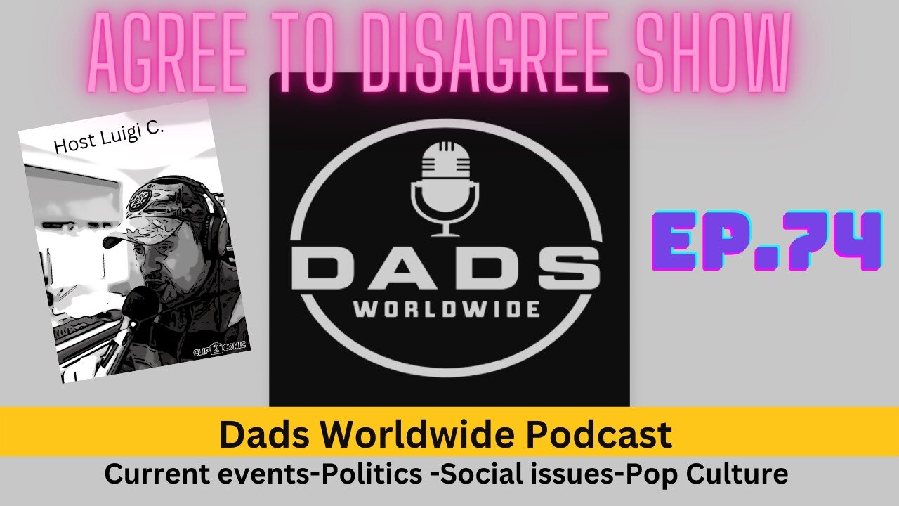 Dads Worldwide Podcast EP.74