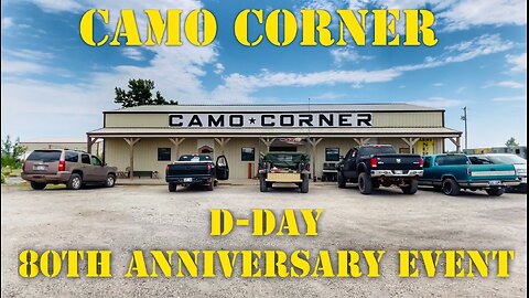 CAMO CORNER - Orlando Oklahoma - D-Day 80th Anniversary Event