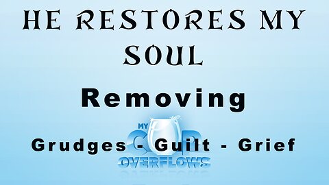 He Restoreth My Soul-Rev. Chris Dito