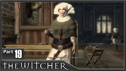 The Witcher 1, Part 19 / Medic in Distress, Kikimore, Cockatrice, Clerks Romance