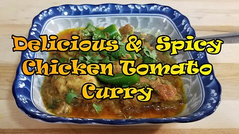 Delicious and Spicy Chicken in Tomato Curry, Main