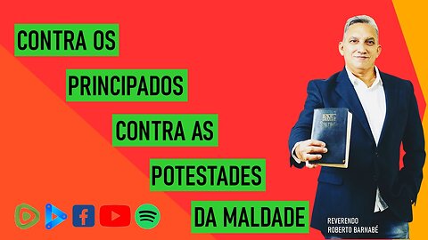 Contra os principados, contra as potestades da maldade