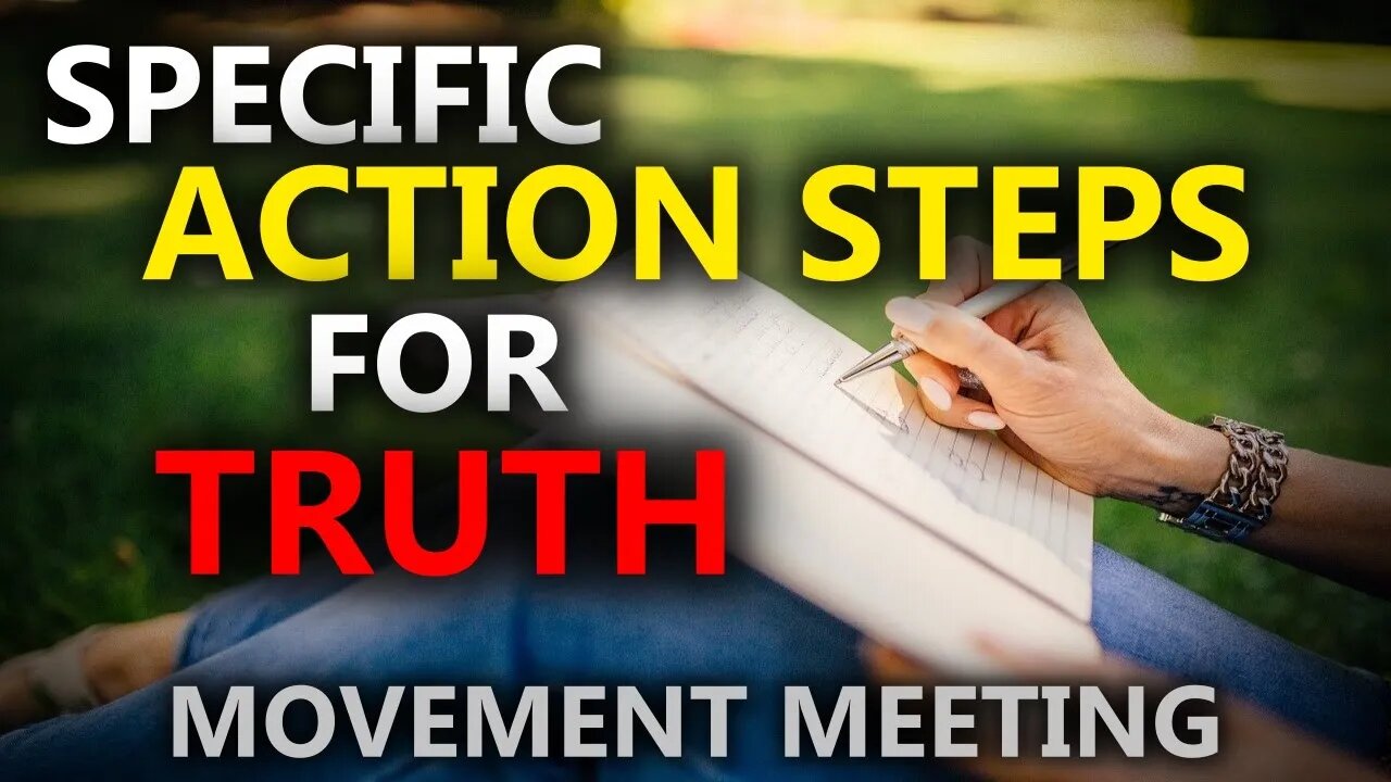 Specific Action Steps For Sharing Truth (Movement Meeting)