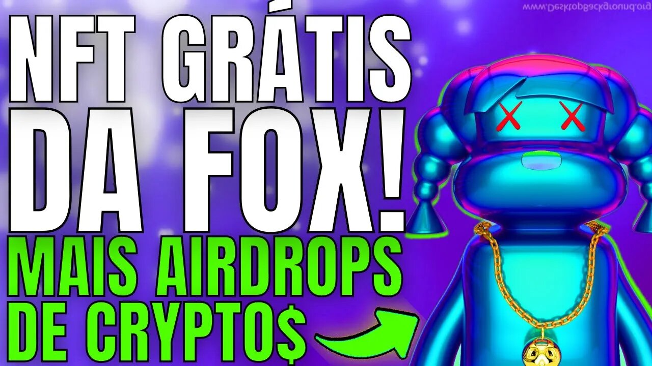 🚨 URGENTE - NFT 3D ANIMADA GRÁTIS DA FOX + 2 AIRDROPS DE CRYPTO MOEDAS E SORTEIO DA SEMANA!