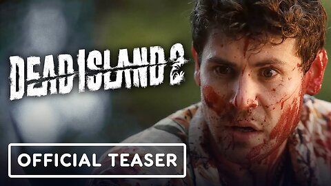 Dead Island 2 Showcase - Official Teaser Trailer