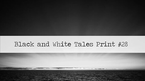 Black and White Tales, Print 28