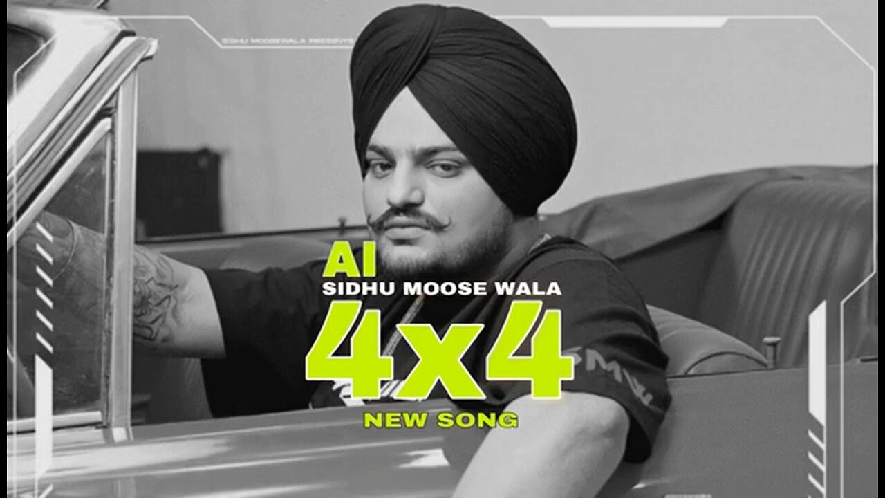 Sidhu Moose Wala | 4*4 song