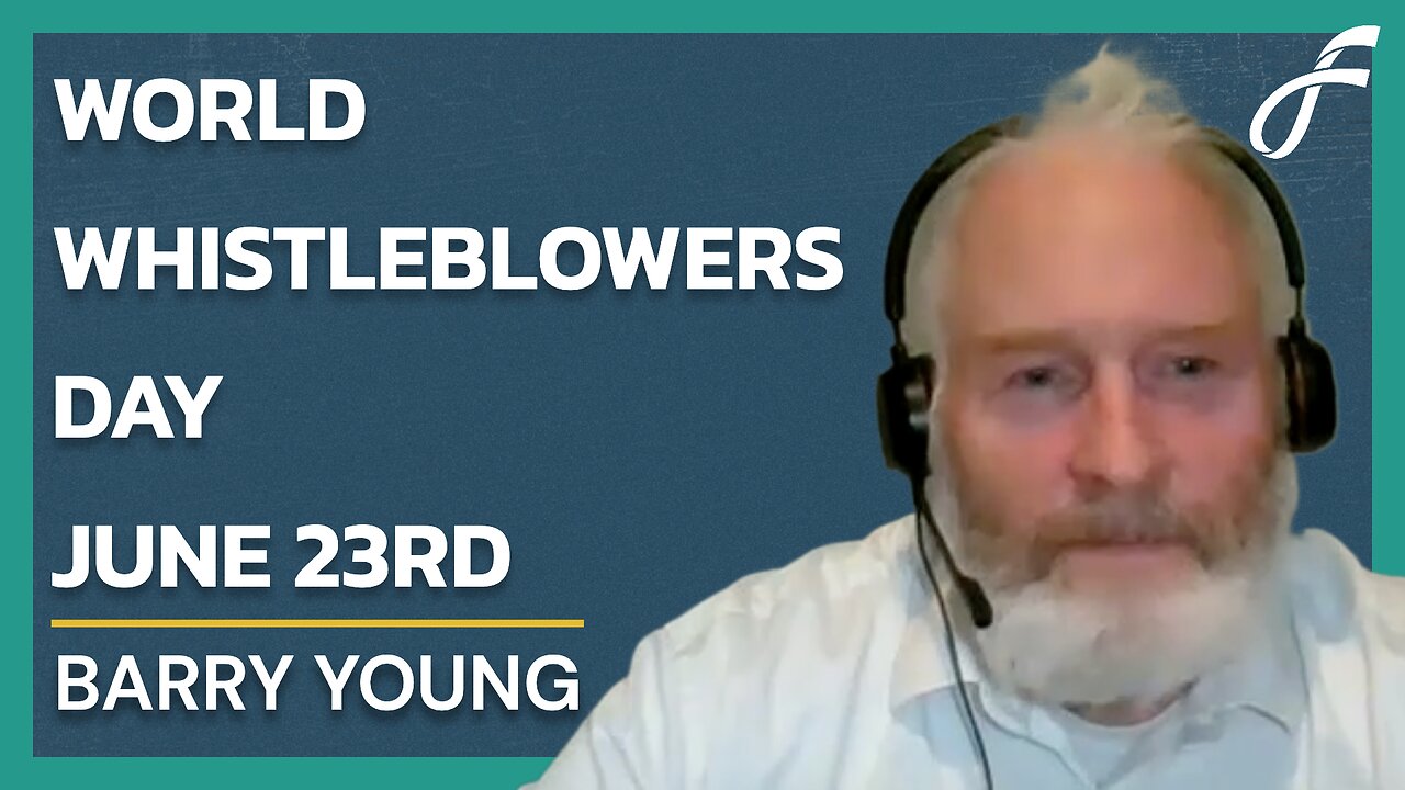 Barry Young - World Whistleblowers Day, June 23rd