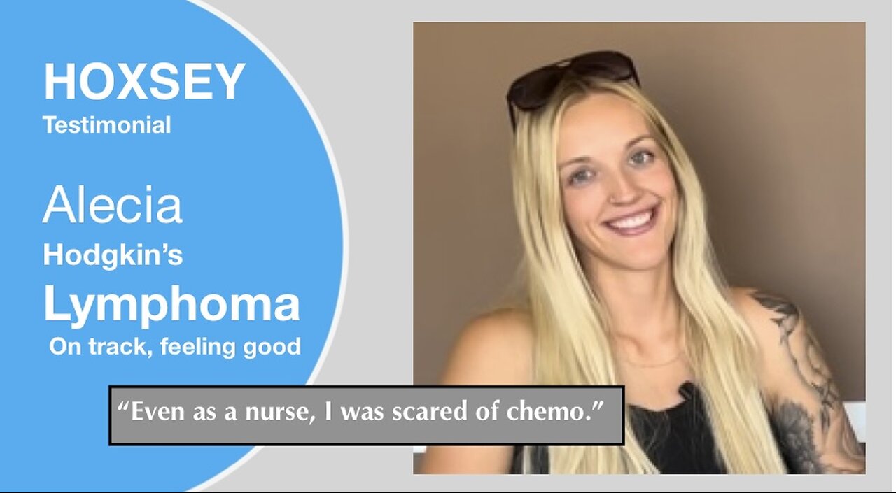 Alecia's Hodgkins Lymphoma Journey | Hoxsey Bio Medical Center