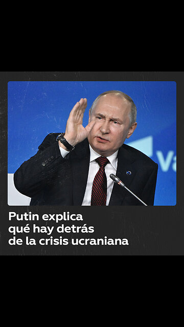 La crisis ucraniana “no es un conflicto territorial”, afirma Putin
