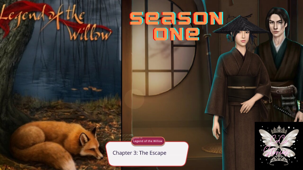 💎 Legend of the willow S1- Ep 3 · The Escape💎